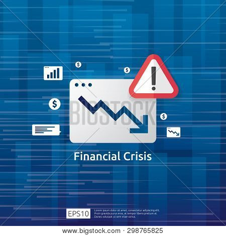 Business Finance Crisis Concept With Alert Exclamation Mark. Money Graph Fall Down Symbol. Arrow Dec