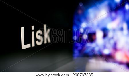 Lisk Cryptocurrency Token. The Behavior Of The Cryptocurrency Exchanges, Concept. Modern Financial T