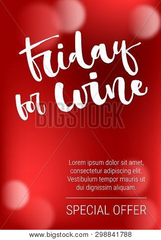 Friday For Wine Special Offer. Funny Modern Calligraphy Qute Sale Offer Design