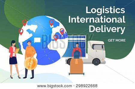 Logistics, International Delivery Lettering, People And Big Coin. Transportation, Vehicle, Freight C