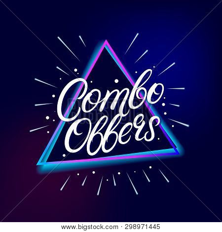 Combo Offers Hand Written Lettering. Modern Brush Calligraphy. Template For Greeting Card, Poster, L