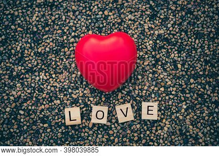 Red Heart With Love Message Written In Wooden Blocks.love Concet Valentine Day.