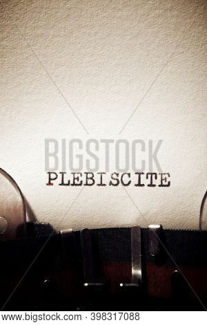 Plebiscite word written with a typewriter.