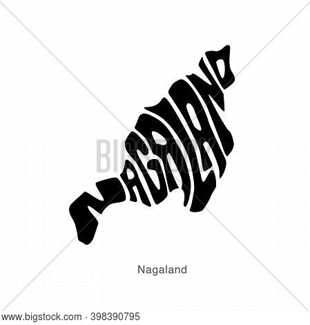 Nagaland Written In Map Shape. Nagaland Lettering Map.