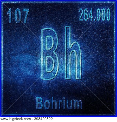 Bohrium Chemical Element, Sign With Atomic Number And Atomic Weight, Periodic Table Element