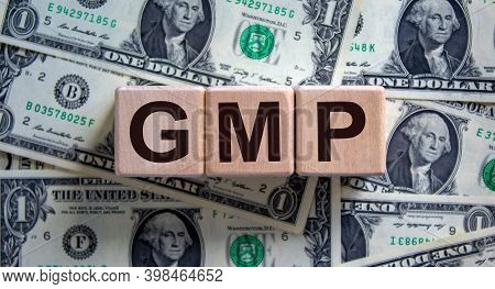 Gmp Symbol. Concept Word 'gmp, Good Manufacturing Practice' On Cubes On A Beautiful Background From 