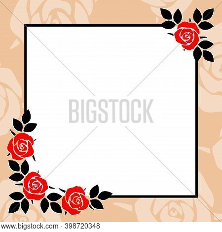 Decorative Frame With Roses.
Colorful Floral Border. Corner Ornament Of Stylized Flowers. Greeting C