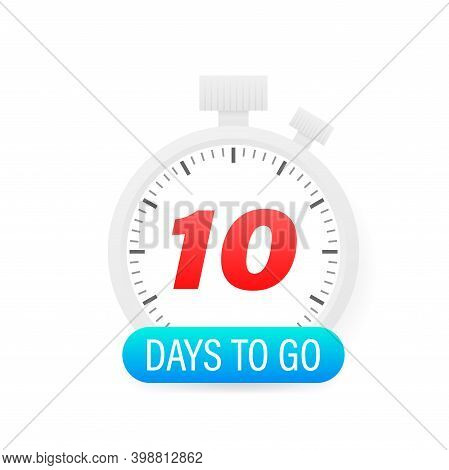 Ten Days To Go Timer Icon On White Background.
