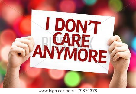 I Dont Care Anymore card with colorful background with defocused lights