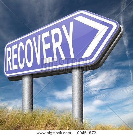 econimic recovery recover lost data or from crisis and recession road sign 