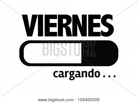 Progress Bar Loading with the text: Friday (in Spanish)