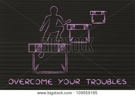 Person Successfully Jumping Over Obstacles, With Text Overcome Your Troubles