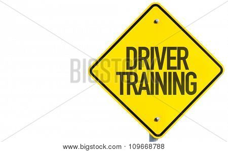 Driver Training sign isolated on white background