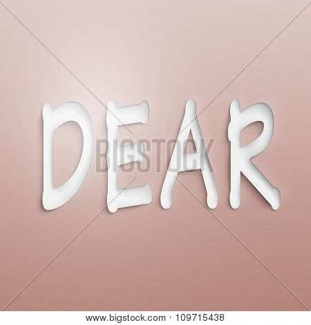 text on the wall or paper, dear 