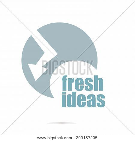 Fresh Ideas Text. Business Concept . Graphic Design For Your Design. Unusual Flat Logo