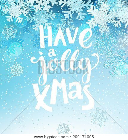 Jolly Christmas greeting card with lettering with nowflakes background. Vector illustration.