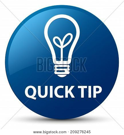 Quick Tip (bulb Icon) Blue Round Button