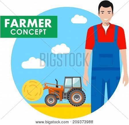 Harvest concept. Detailed illustration of driver, farmer, workman in overalls on background with tractor in the field in flat style. Vector illustration.