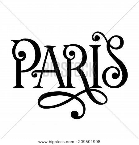 City logo isolated on white. Black label or logotype. Vintage badge calligraphy in grunge style. Great for t-shirts or poster, Paris, France