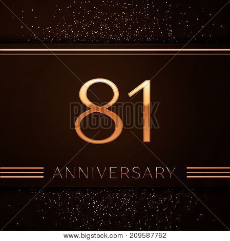 Realistic Eighty one Years Anniversary Celebration Logotype. Golden numbers and golden confetti on brown background. Colorful Vector template elements for your birthday party