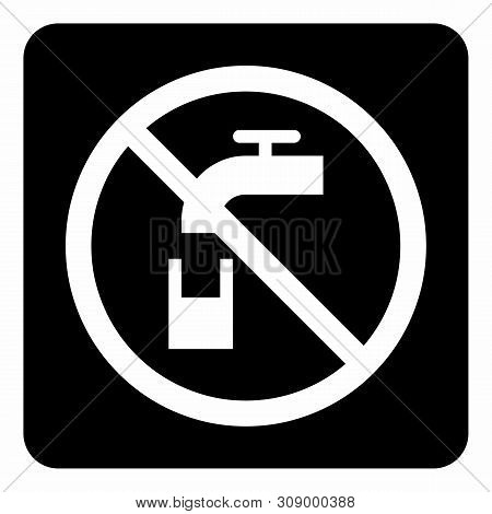 A Black And White Non Potable Water Icon