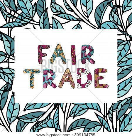 Fair Trade Lettering With Letters Filled In With Main Fair Trade Products, Such As Bananas, Sugar Ca