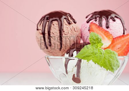 Ice Cream Scoops - Strawberry, Chocolate, Creamy In Bowl With Chocolate Sauce, Mint, Spoon, Slices B