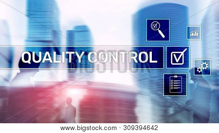 Quality Control And Assurance. Standardisation. Guarantee. Standards. Business And Technology Concep