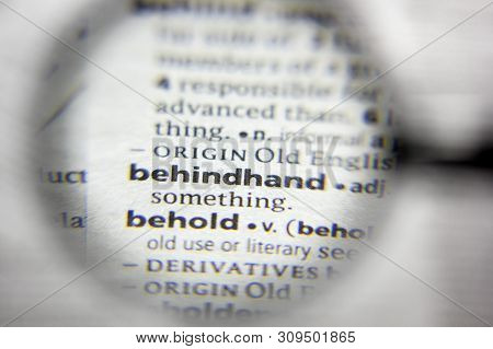 The Word Or Phrase Behindhand In A Dictionary