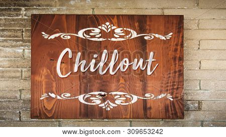 Street Sign The Direction Way To Chillout