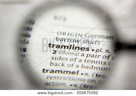 The Word Or Phrase Tramlines In A Dictionary