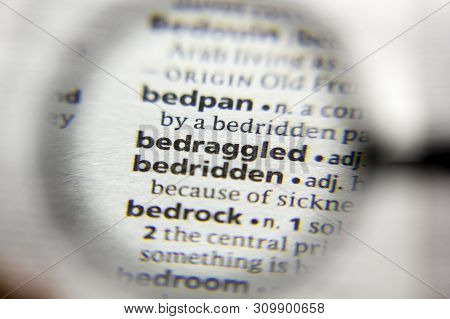 The Word Or Phrase Bedraggled In A Dictionary