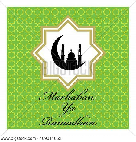 Vector Illustration Of Marhaban Ya Ramadhan