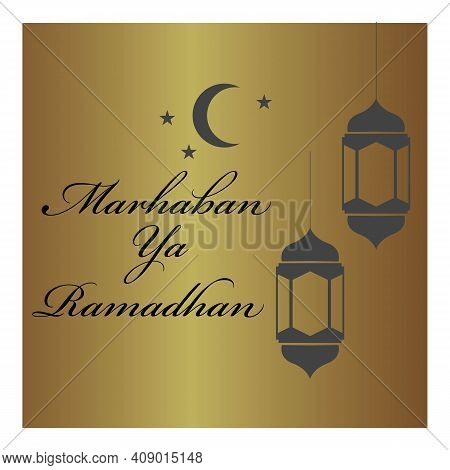 Vector Illustration Of Marhaban Ya Ramadhan