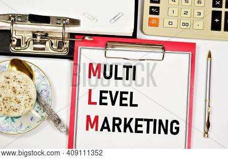 Multi-level Marketing. A Text Label In A Working Notebook. The Method Of Business Promotion. An Effe