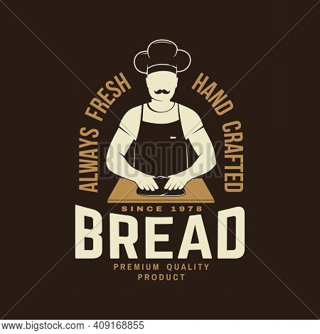 Fresh Bread. Vector Illustration. Concept For Badge, Shirt, Label, Print, Stamp Or Tee. Typography D
