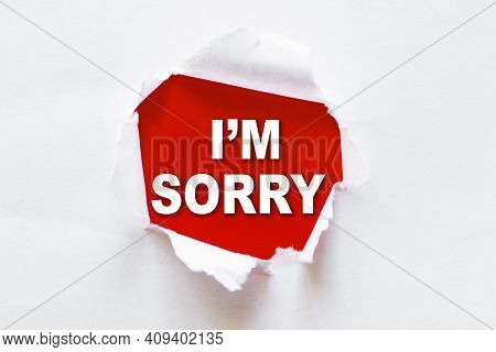 White Torn Paper With A Word I'm Sorry.