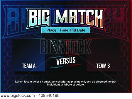 Big Match Modern Futuristic Head To Head Team Versus Poster Illustration In Hexagon Background