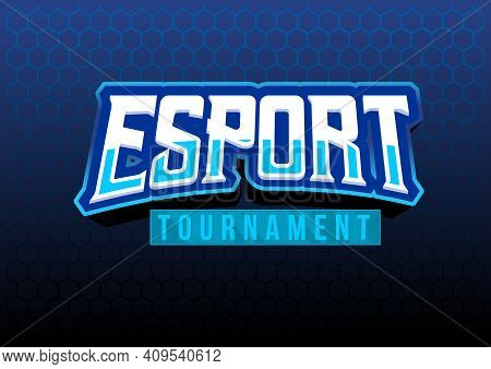Esport Tournament Bigg Text Vector Illustration Illustration