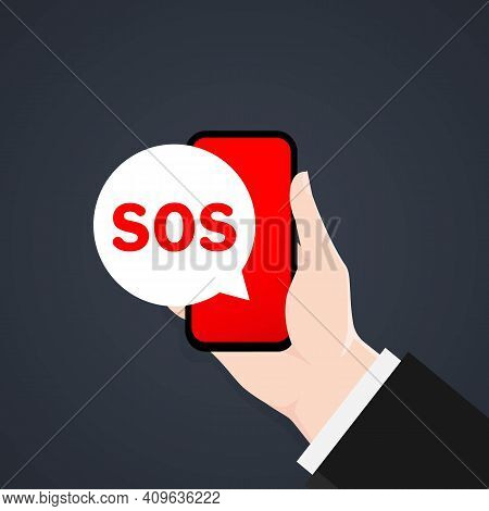 Sos Message In The Phone. 911 Calling In Flat Style. Hand With A Phone Asks For Help. First Aid. Cal