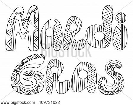 Mardi Gras Words Zen Art White Isolated Stock Vector Illustration. Happy Fat Tuesday Holiday Colorin
