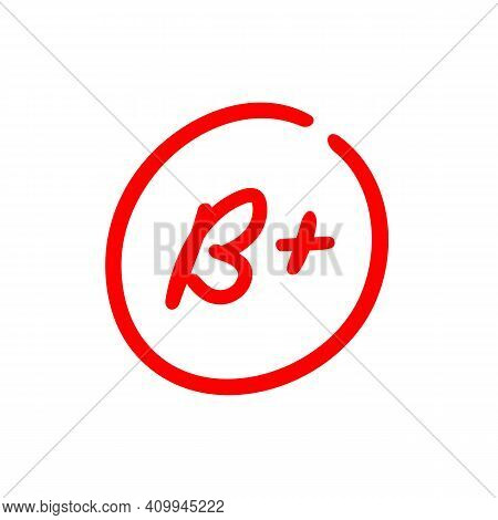 B+ Test Score, Grading System In Education, Letter B Plus, Hand Drawn Illustration