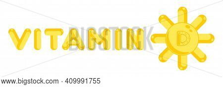 Vitamin D Illustration With Shining Sun. Banner.