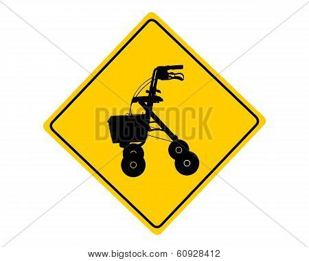 Rollator Warning Sign