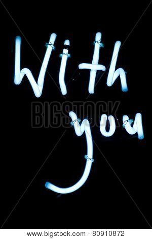 With You Neon Light Sign