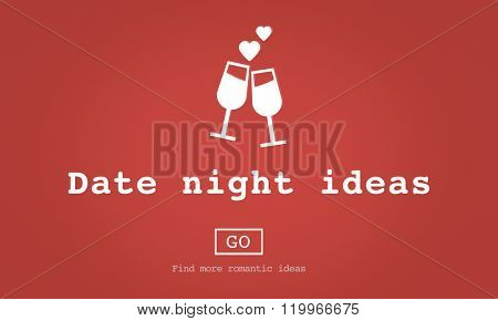 Date Night Ideas Valentine Romance Heart Dating Concept
