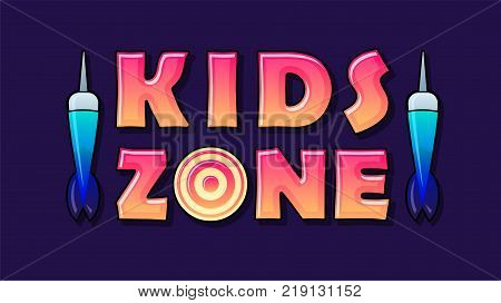 Kids Zone banner in cartoon style with dart. for children's playroom decoration Children Playground. Vector illustration.