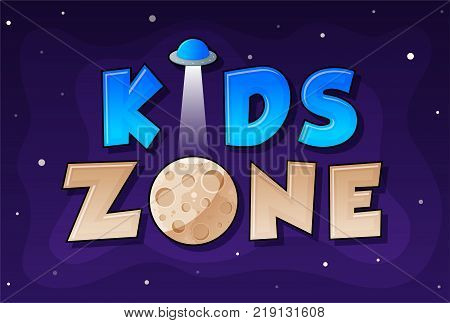 Kids Zone banner in cartoon style with planet and UFO. for children's playroom decoration Children Playground. Vector illustration.