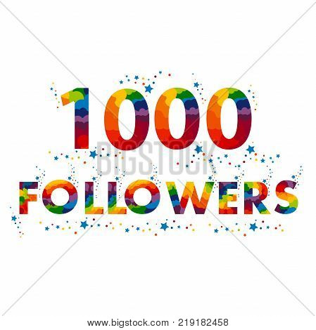 Vector 1000 followers card. design template for network friends and followers. Web user celebrates subscribers and followers