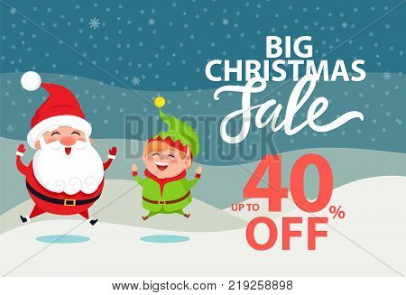 Big Christmas Sale 40 off Santa Claus and green elf on snowy background. Vector illustration with Christmas symbol happy Santa and helper having fun